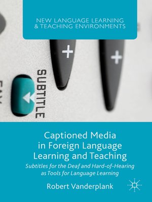 cover image of Captioned Media in Foreign Language Learning and Teaching